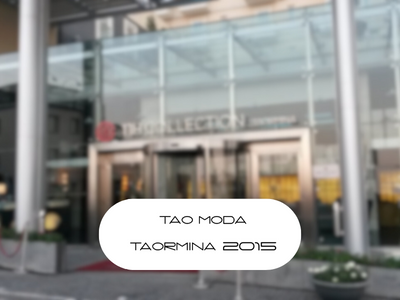 2015 Tao Moda - Taormina